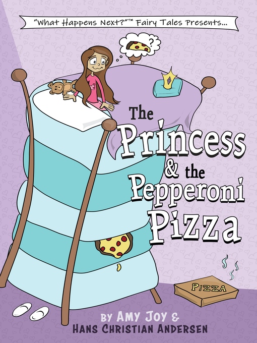 Title details for The Princess & the Pepperoni Pizza by Amy Joy - Wait list